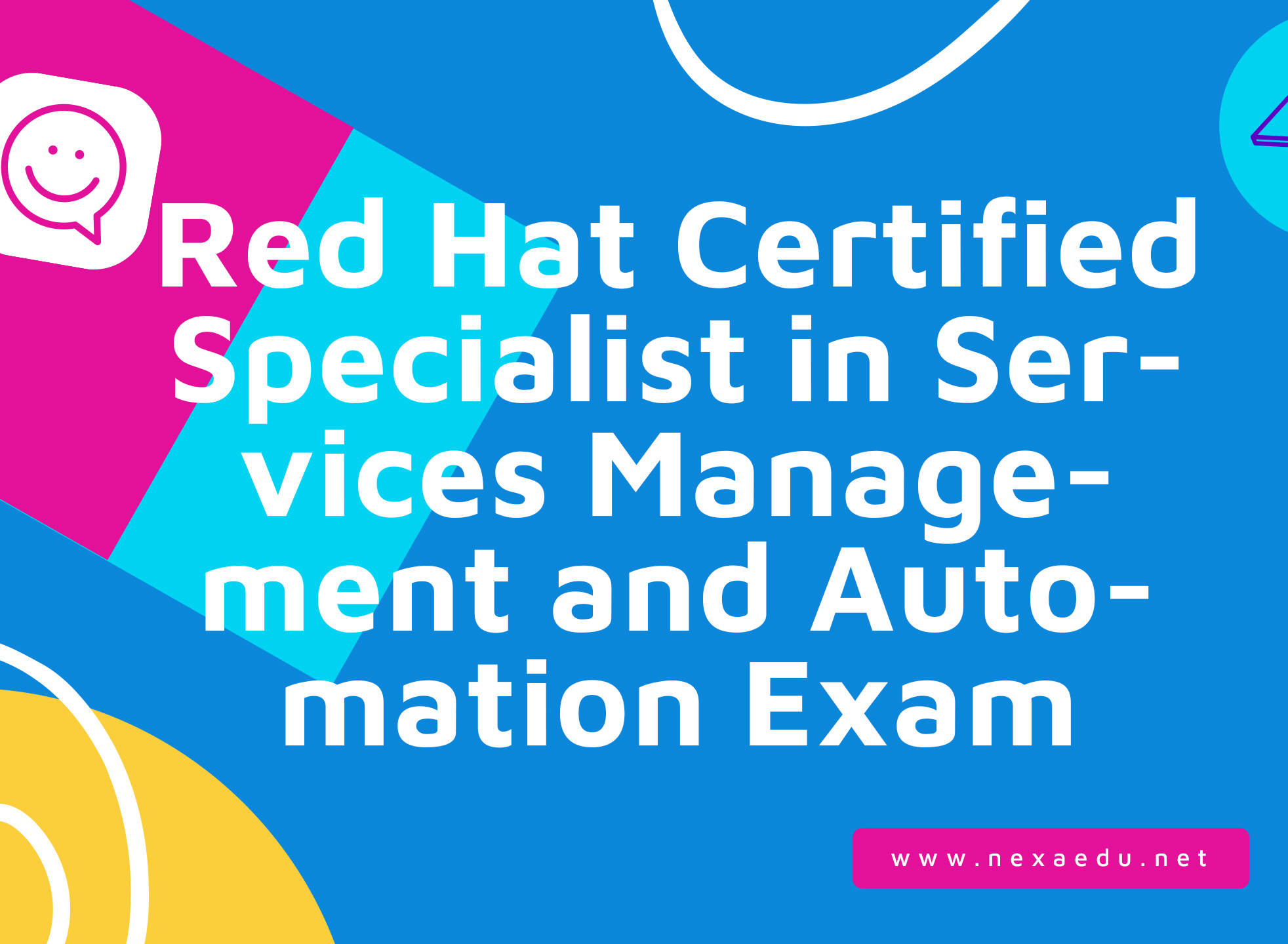 Red Hat Certified Specialist in Services Management and Automation Exam